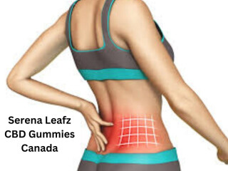 Serena Leafz CBD Gummies Canada 100% best solution for joint pain!